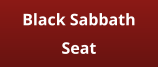 Black Sabbath Seat