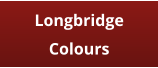 Longbridge Colours