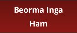 Beorma Inga Ham