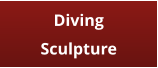 Diving Sculpture