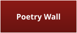 Poetry Wall