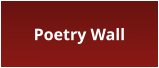 Poetry Wall