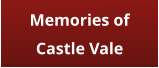 Memories of Castle Vale