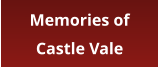 Memories of Castle Vale