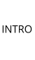 INTRO