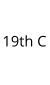 19th C