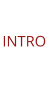 INTRO
