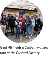 Gent 48 meets a Digbeth walking tour at the Custard Factory.